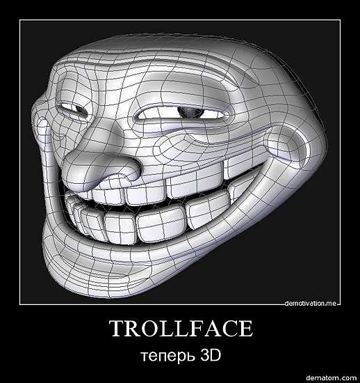     
: 219938-trollface_teperi_3d.jpg
: 408
:	106.4 
ID:	7079